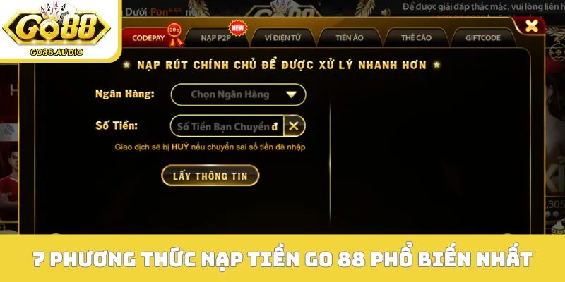 7 phương thức nạp tiền GO 88 phổ biến nhất
