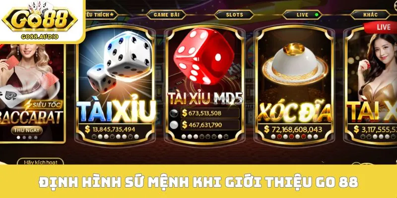 Định hình sứ mệnh vượt trội khi giới thiệu Go 88