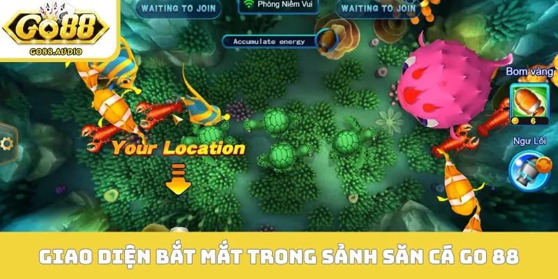 Giao diện bắt mắt trong sảnh săn cá Go 88