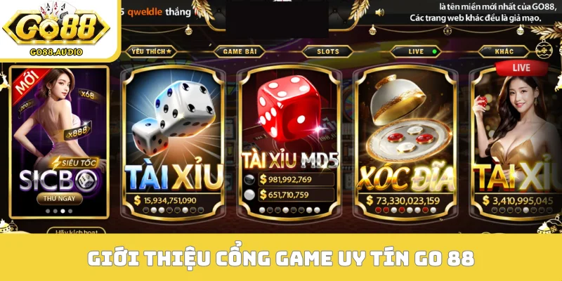 Giới thiệu cổng game uy tín GO 88