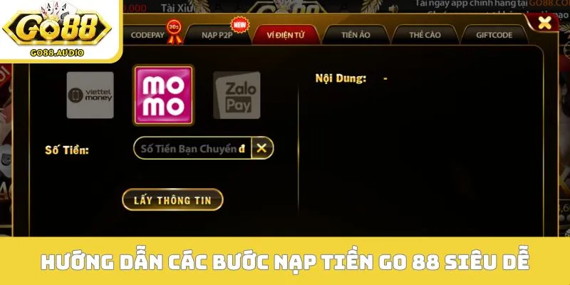 Hướng dẫn các bước nạp tiền GO 88 siêu dễ