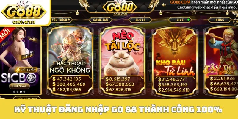 Kỹ thuật đảm bảo đăng nhập GO 88 thành công 100%